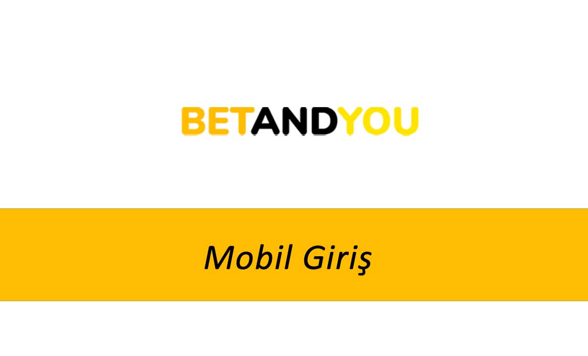 BetandYou Mobil Giriş