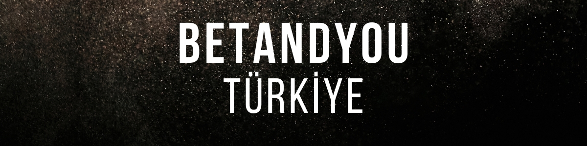 Betandyou Türkiye