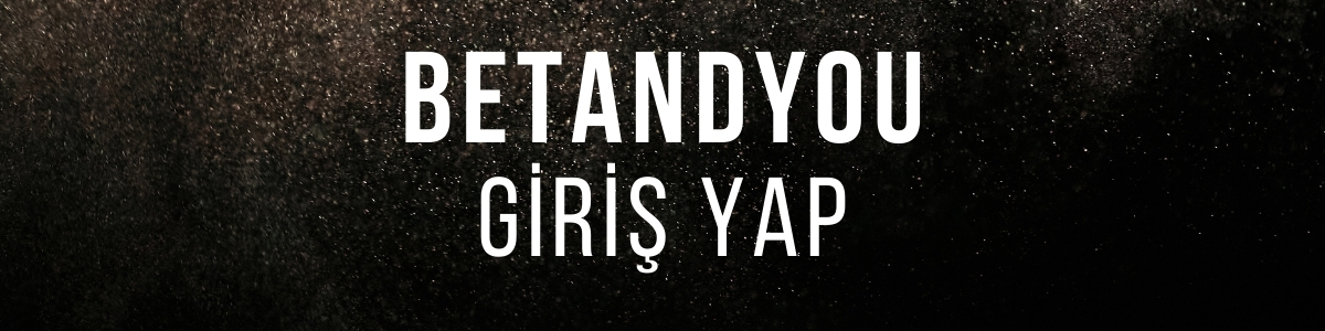 BetAndYou Giriş Yap